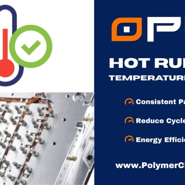 Optimizing Hot Runner Temperature Control – Hot Runner Resources #018